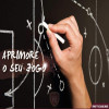 APRIMORE O SEU JOGO!