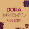 GRANDE FINAL COPA INVERNO EXTRA!